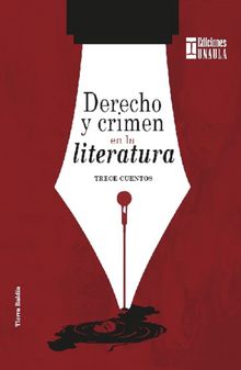 Derecho y crimen en la literatura.  Karim Elnecer Mnera