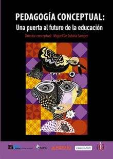 Pedagoga conceptual: una puerta al futuro de la educacin.  Miguel de Zubira Samper