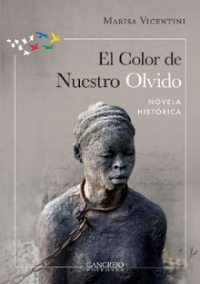 El color de nuestro olvido.  Marisa Vicentini