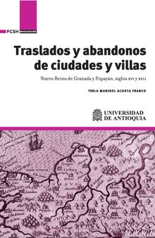 Traslados y abandonos de ciudades y villas.  Yirla Marisol Acosta Franco