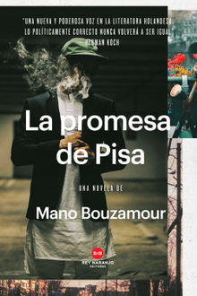 La promesa de Pisa.  Mano Bouzamour