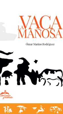 La vaca maosa.  mar Marino Rodriguez