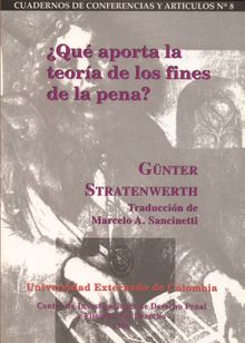 Qu aporta la teora de los fines de la pena?.  Gnter Stratenwerth