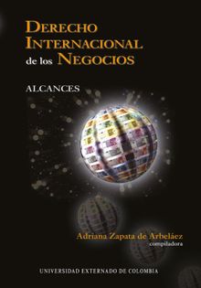 Derecho internacional de los negocios Tomo I.  Varios Autores