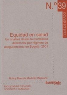 Equidad en salud.  Rubby Marcela Martnez Bejarano