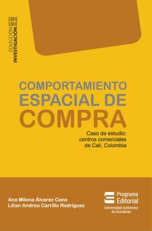 Comportamiento espacial de compra.  Lilian Andrea Carrillo Rodrguez