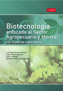 Biotecnologa enfocada al sector agropecuario y minero con guas de laboratorio.  Leidy Y. Rache Cardenal