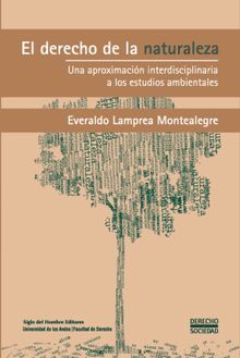 El derecho de la naturaleza.  Everaldo Lamprea Montealegre