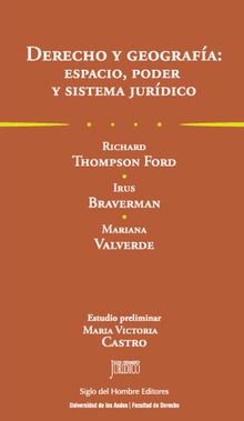 Derecho y geografa: espacio, poder y sistema jurdico.  Mariana Valverde