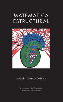 Matemtica estructural.  Andrs Forero Cuervo