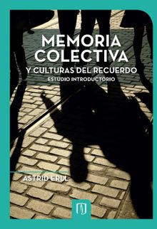 Memoria colectiva y culturas del recuerdo.  Louis Tatjana