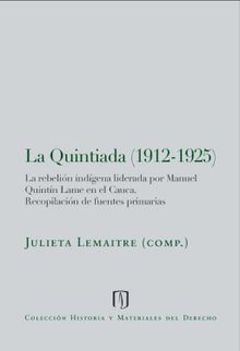 La Quintiada (1912-1925).  Julieta Lemaitre Ripoll