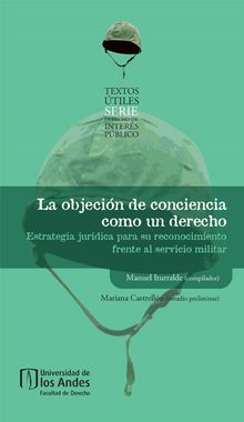 La objecin de conciencia como un derecho.  Manuel Iturralde