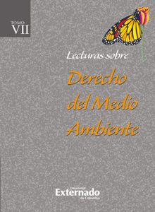 Lecturas sobre Derecho del Medio Ambiente Tomo VII.  Varios Autores