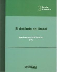 El deslinde del litoral.  Varios Autores