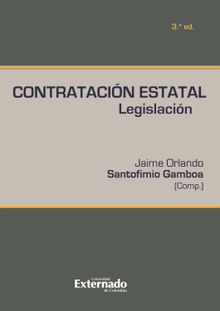 Contratacin estatal. Legislacin 3a ed..  Varios Autores