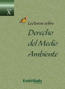 Lecturas sobre Derecho del Medio Ambiente Tomo X.  Varios Autores