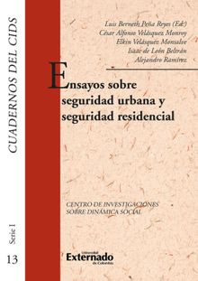 Ensayos sobre seguridad urbana y seguridad residencial.  Varios Autores