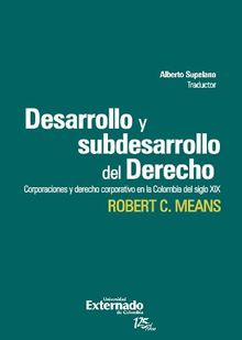 Desarrollo y subdesarrollo del derecho.  Means Robert