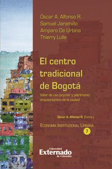 El centro tradicional de Bogot.  Thierry Lulle