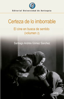 Certeza de lo imborrable.  Santiago Andrs Gmez Snchez