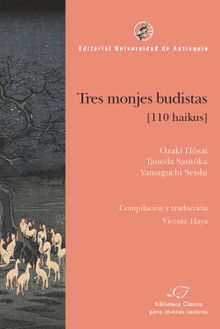 Tres monjes budistas.  Vicente Haya