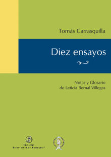 Diez ensayos.  Toms Carrasquilla