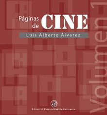 Pginas de cine.  Luis Alberto lvarez