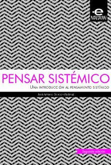 Pensar sistmico.  Jos Antonio Garcianda Imaz