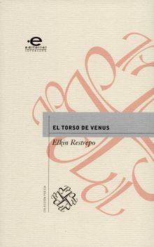 El torso de Venus.  Elkin Restrepo