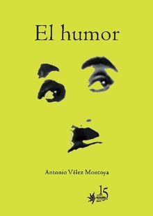 El humor.  Antonio Vlez Montoya