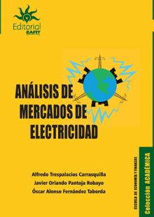 Anlisis de mercados de electricidad.  Alfredo Trespalacios Carrasquilla