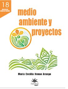 Medio ambiente y proyectos.  Mara Cecilia Henao Arango