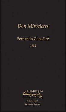 Don Mircletes.  Fernando Gonzlez