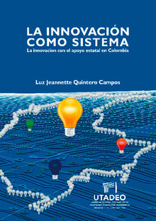 La innovacin como sistema.  Luz Jeannette Quintero Campos