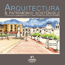 Arquitectura & patrimonio sostenible.  Pablo Insuasty