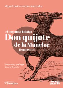 El ingenioso hidalgo don Quijote de la Mancha.  Donato Rodrguez