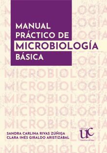 Manual prctico de microbiologa bsica.  Sandra Carlina Rivas Ziga