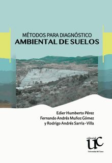 Mtodos para el diagnstico ambiental de suelos.  Rodrigo Andrs Sarria Villa