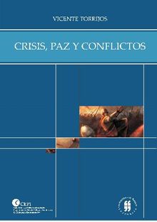 Crisis, paz y conflictos.  Vicente Torrijos