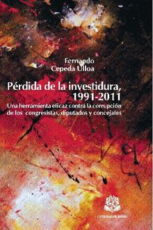 Prdida de la investidura, 1991-2011.  Fernando Cepeda Ulloa