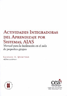 Actividades Integradoras del Aprendizaje por Sistemas, AIAS.  Editorial Universidad del Rosario