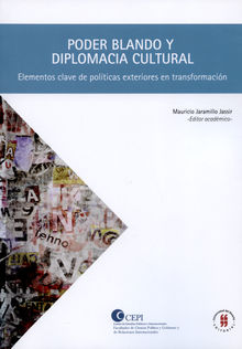 Poder blando y diplomacia cultural.  Eddy Jaramillo Jassir