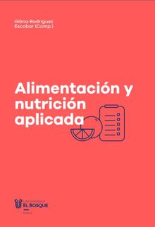 Alimentacin y nutricin aplicada.  Gilma Rodrguez Escobar