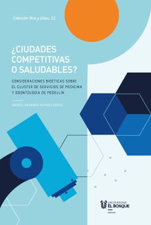 Ciudades competitivas o saludables? .  Andrs Armando Ramrez Gmez