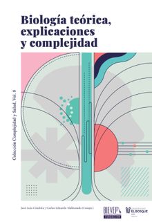 Biologi?a teo?rica, explicaciones y complejidad.  Gabriel Vlez Cuartas