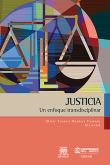 Justicia: Un enfoque transdisciplinar.  Mara Lourdes Ramrez Torrado