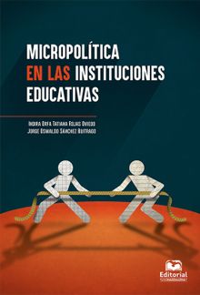 Micropoltica en las instituciones educativas.  Jorge O Snchez Buitrago