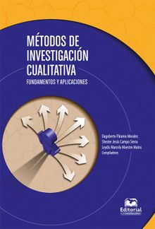 Mtodos de investigacin cualitativa. Fundamentos y aplicaciones.  Dagoberto Pramo Reales