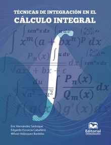 Tcnicas de integracin en el clculo integral.  Wilson Velsquez Bastidas